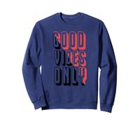 Good Energy Vibes Only Retro Positive Typography Sweatshirt