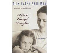 Good Enough Daughter: A Memoir