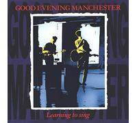 Good Evening Manchester - Learning To Sing [Vinyl LP]