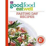 Good Food Eat Well: Fasting Day Recipes