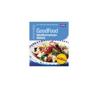 Good Food: Mediterranean Dishes: Triple-tested Recipes: 101 Mediterranean Dishes (GoodFood 101)