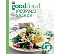 Good Food: Seasonal Salads: Triple-tested Recipes: Tried-and-tested Recipes (BBC Good Food) by Angela Nilsen (2005-07-14)
