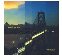 Good For You - Falling Out