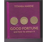 Good Fortune and How to Attract it