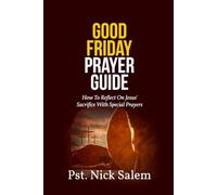 GOOD FRIDAY PRAYER GUIDE: How To Reflect On Jesus’ Sacrifice With Special Prayers