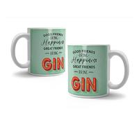 Good Friends Bring Happiness- Great Friends Bring Gin!- Ceramic Mug