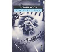 Good Fun & Talent (Modern Plays)