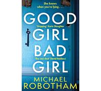 Good Girl, Bad Girl : Discover the gripping, thrilling crime series