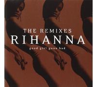 Good Girl Gone Bad: The Remixes