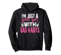 Good Girl with Bad Habits Sarcastic Pullover Hoodie