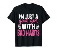 Good Girl with Bad Habits Sarcastic T-Shirt