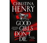 Good Girls Don't Die