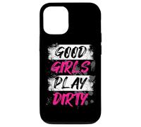 Good Girls Play Dirty Muddy Race Mud Run Mud Run Case for iPhone 12/12 Pro