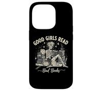 Good Girls Read Bad Books Funny Smut Reader Dark Romance Case for iPhone 14 Pro