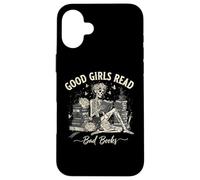 Good Girls Read Bad Books Funny Smut Reader Dark Romance Case for iPhone 16 Plus