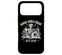 Good Girls Read Bad Books Funny Smut Reader Dark Romance Case for iPhone 17 Pro Max