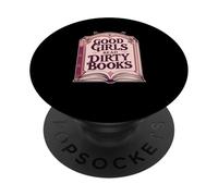 Good Girls Read Dirty Books Smut Reader Dark Romance Books PopSockets Adhesive PopGrip