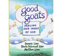 Good Goats: Healing Our Image of God