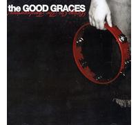 Good Graces, the - Bring on the Tambourines