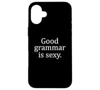 Good Grammar is Sexy Case for iPhone 16 Plus