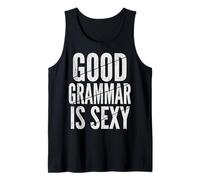 Good Grammar is Sexy Tank Top
