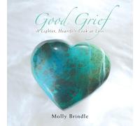 Good Grief: A Lighter, Heartfelt Look at Loss