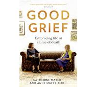Good Grief: A self-help guide to recovery after death, and memoir about the covid 19 pandemic and loss of gang of four member Andy Gill, by an award-winning author