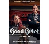 Good Grief: Seasons 1 & 2