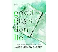 Good Guys Don't Lie - Special Edition