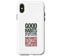Good habits are hard to form, positive quote Case for iPhone X/XS