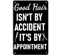 Good Hair Isn'T By Accident It'S By Appointment Funny Hair Dresser Tin Sign 5.5x8 Inch Vintage Tin Sign Metal Wall ArtHome Bar Pub Cafe Farm Garden Garage