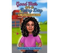 Good Hair on a Rainy Day: How One Girl Found Her Confidence Beyond the Perfect Hairdo