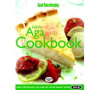 Good Housekeeping New Aga Cookbook