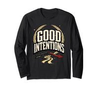 Good Intentions Broken Arrow Motivational Vintage Graphic Long Sleeve T-Shirt