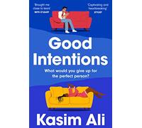 Good Intentions: ‘Captivating and heartbreaking’ Stylist