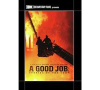 Good Job, A: Stories of the FDNY