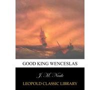 Good king Wenceslas