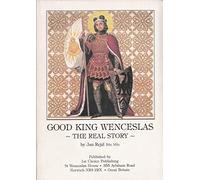 Good King Wenceslas: The Real Story