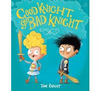 Good Knight, Bad Knight