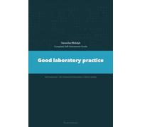 Good laboratory practice Third Edition