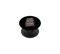 Good Leaders Don't Match Energy They Inspire Change - PopSockets Adhesive PopGrip