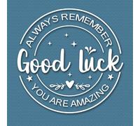 Good Luck - Always Remember You Are Amazing: Memento Keepsake To Record Your Best Stories, Memories & Messages, With 50 Pages Including 24 Beautiful Frames