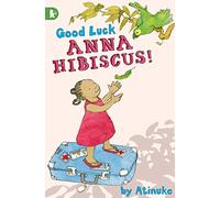 Good Luck, Anna Hibiscus!