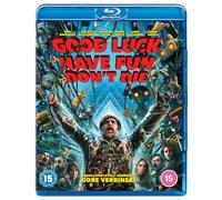 GOOD LUCK, HAVE FUN, DON'T DIE BLU-RAY