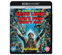 GOOD LUCK, HAVE FUN, DON'T DIE UHD
