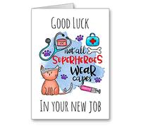 Good Luck In Your New Job Card Vet Veterinary Not all Heros Wear Capes Not personalised but suitable for eg friend sister mum daughter granddaughter auntie husband brother son Grandson Uncle