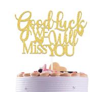 Good Luck We Will Miss You Cake Topper Happy Retirement Cake Topper Farewell Party Decoration Going Away Job Change Retirement Graduation Party Cake Decor Supplies Gold Glitter