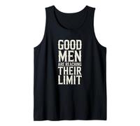 Good Men are Reaching Their Limit Traditional Values Tank Top