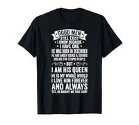 Good Men Still Exist I Know Because I Have One December T-Shirt