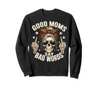 Good Moms Say Bad Words Funny Messy Bun Mom Skeleton Leopard Sweatshirt